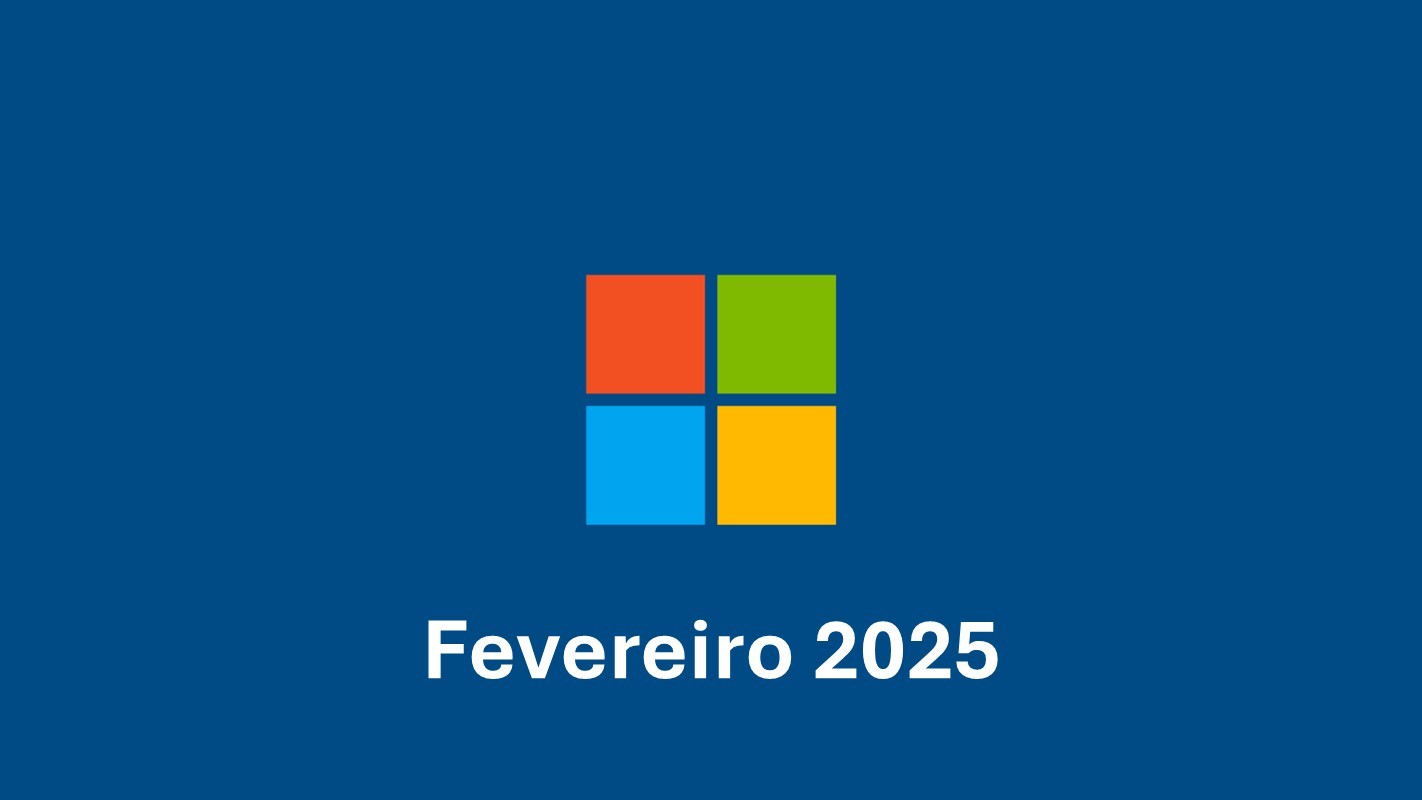 Atualizações - Base App (Microsoft) - Fevereiro 2025